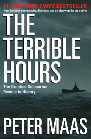 The Terrible Hours: The Greatest Submarine Rescue in History