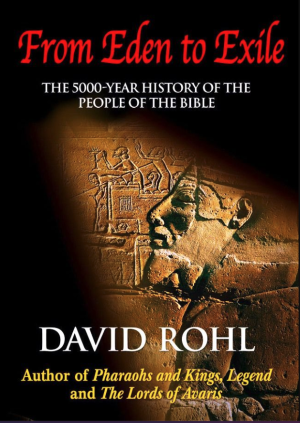 From Eden to Exile: The Five-Thousand-Year History of the People of the Bible