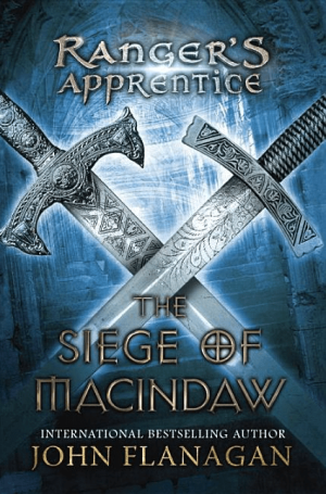 The Siege of Macindaw: Book Six (Ranger's Apprentice)