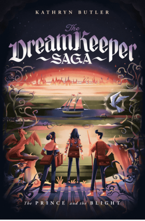 The Prince and the Blight (The Dream Keeper Saga Book 2)