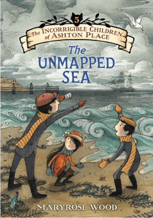 The Incorrigible Children of Ashton Place: The Unmapped Sea (Incorrigible Children of Ashton Place #5)