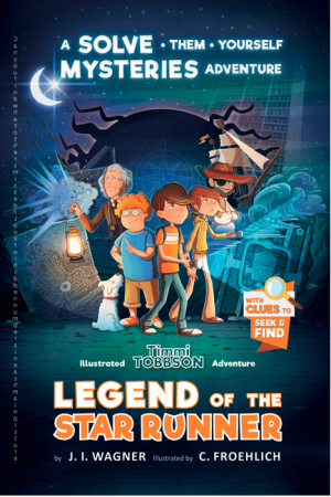Legend of the Star Runner: A Timmi Tobbson Adventure