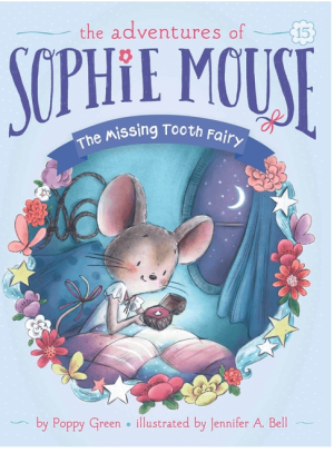 The Missing Tooth Fairy (Adventures of Sophie Mouse #15)