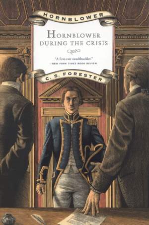 Hornblower During the Crisis (Hornblower Saga #04)