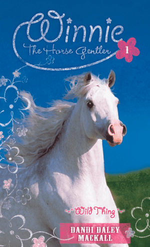 Wild Thing (Winnie the Horse Gentler, Book 1)