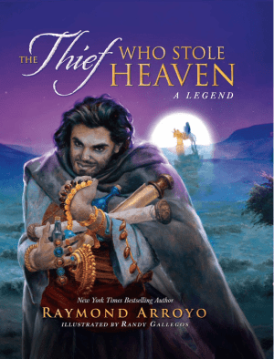 The Thief Who Stole Heaven : A Legend