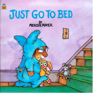 Just go to bed (Little Critter)