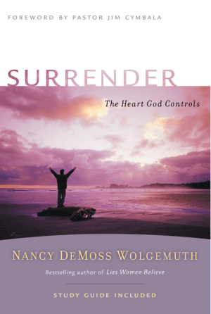 Surrender: The Heart God Controls (Revive Our Hearts)