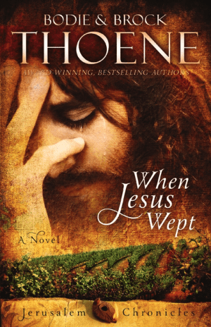 When Jesus Wept (Jerusalem Chronicles #1)
