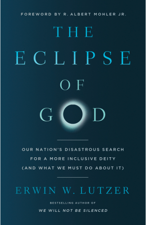 The Eclipse of God: Our Nation's Disastrous Search for a More Inclusive Deity (and What We Must Do About It)
